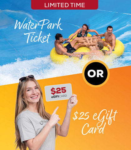 Limited Time Water Park Ticket OR $25 eGift Card