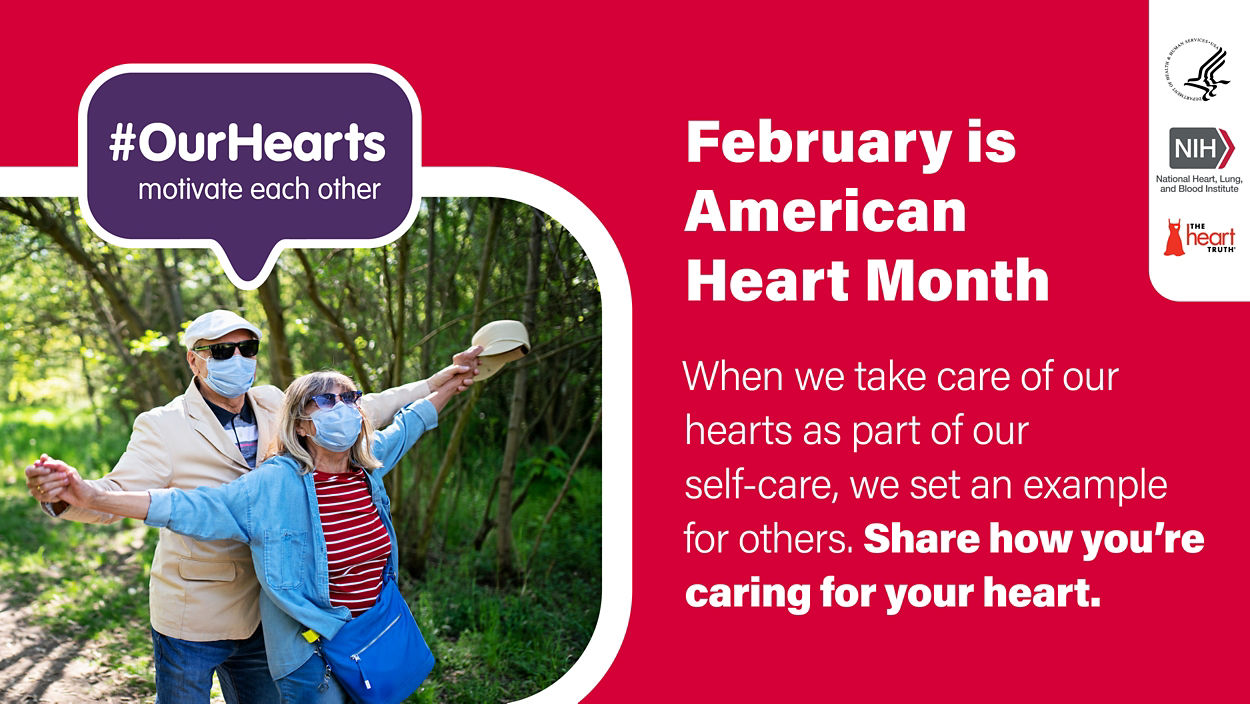 An American Heart Month Graphic showcasing an older couple hiking outdoors. The thought bubble says, “#OurHearts motivate each other” 