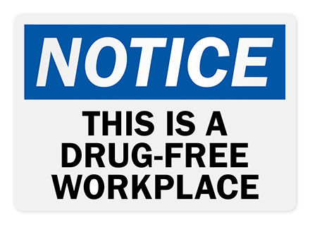 This is a drug-free workplace notice sign