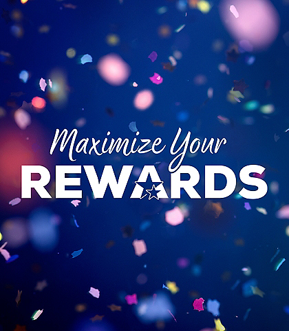 Maximize you rewards logo with confetti background